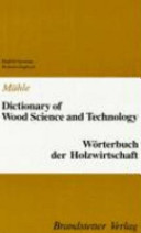 Wörterbuch der Holzwirtschaft : englisch - deutsch, deutsch - englisch /
