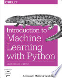 Introduction to Machine Learning with Python : a guide for data scientists [E-Book] /
