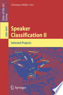 Speaker Classification II [E-Book] : Selected Projects /