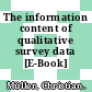 The information content of qualitative survey data [E-Book] /