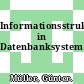 Informationsstrukturierung in Datenbanksystemen.