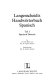 Langenscheidts Handwörterbuch spanisch. 1. Spanisch - deutsch.