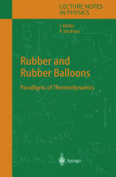 Rubber and Rubber Balloons [E-Book] : Paradigms of Thermodynamics /