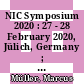 NIC Symposium 2020 : 27 - 28 February 2020, Jülich, Germany ; proceedings /