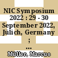 NIC Symposium 2022 : 29 - 30 September 2022, Jülich, Germany ; proceedings [E-Book] /