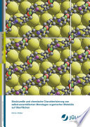 Strukturelle und chemische Charakterisierung von selbst-assemblierten Monolagen organischer Moleküle auf Oberfächen [E-Book] /
