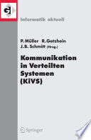 Kommunikation in Verteilten Systemen (KiVS) [E-Book] : 14. Fachtagung Kommunikation in Verteilten Systemen (KiVS 2005) Kaiserslautern, 28. Februar – 3. März 2005 /