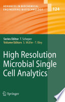 High Resolution Microbial Single Cell Analytics [E-Book] /