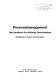 Personalmanagement : das Handbuch für effiziente Personalarbeit : Mustertexte, Formulare und Checklisten /