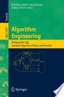 Algorithm Engineering [E-Book] : Bridging the Gap between Algorithm Theory and Practice /