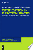 Optimization in Function Spaces [E-Book] : With Stability Considerations in Orlicz Spaces.