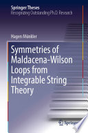 Symmetries of Maldacena-Wilson Loops from Integrable String Theory [E-Book] /