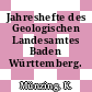 Jahreshefte des Geologischen Landesamtes Baden Württemberg. 25.