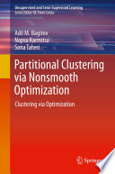 Partitional Clustering via Nonsmooth Optimization [E-Book] : Clustering via Optimization /