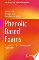 Phenolic Based Foams [E-Book] : Preparation, Characterization, and Applications  /