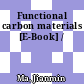 Functional carbon materials [E-Book] /