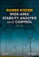 Power system wide-area stability analysis and control [E-Book] /