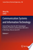 Communication Systems and Information Technology [E-Book] : Selected Papers from the 2011 International Conference on Electric and Electronics (EEIC 2011) in Nanchang, China on June 20-22, 2011, Volume 4 /