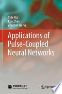 Applications of Pulse-Coupled Neural Networks [E-Book] /