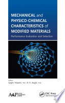 Mechanical and physico-chemical characteristics of modified materials : performance evaluation and selection [E-Book] /