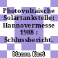 Photovoltaische Solartankstelle: Hannovermesse 1988 : Schlussbericht.