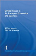 Critical issues in air transport economics and business [E-Book] /