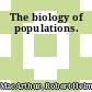 The biology of populations.