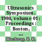 Ultrasonics Symposium. 1980, volume 01 : Proceedings : Boston, MA, 05.11.1980-07.11.1980.