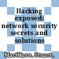 Hacking exposed: network security secrets and solutions /