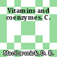 Vitamins and coenzymes. C.