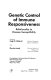 Genetic control of immune responsiveness : relationship to disease susceptibility ; proceedings of an international conference held at Brook Lodge, Augusta, Michigan, May 8-10, 1972 /