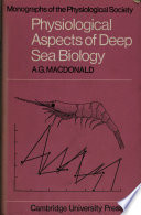 Physiological aspects of deep sea biology.