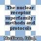 The nuclear receptor superfamily : methods and protocols /