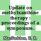 Update on methylxanthine therapy : proceedings of a symposium.