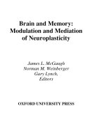 Brain and memory : modulation and mediation of neuroplasticity /