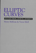 Elliptic curves : function theory, geometry, arithmetic /