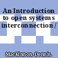 An Introduction to open systems interconnection /