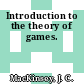 Introduction to the theory of games.