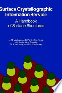 Surface crystallographic information service : a handbook of surface structures /