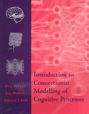 Introducing to connectionist modelling of cognitive processing /