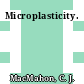 Microplasticity.