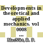 Developments in theoretical and applied mechanics. vol 0008 : Southeastern Conference on Theoretical and Applied Mechanics: proceedings of the conference. 0008 : Blacksburg, VA, 29.04.76-30.04.76 /