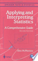 Applying and interpreting statistics : a comprehensive guide /