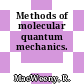 Methods of molecular quantum mechanics.
