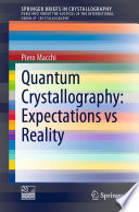 Quantum Crystallography: Expectations vs Reality [E-Book] /