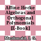 Affine Hecke Algebras and Orthogonal Polynomials [E-Book] /