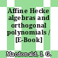 Affine Hecke algebras and orthogonal polynomials / [E-Book]