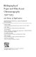 Bibliography of paper and thin layer chromatography 1970-1973 and survey of applications.