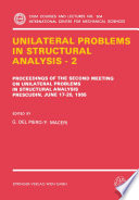 Unilateral Problems in Structural Analysis — 2 [E-Book] : Proceedings of the Second Meeting on Unilateral Problems in Structural Analysis, Prescudin, June 17–20, 1985 /