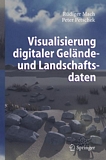 "Visualisierung digitaler Gelände- und Landschaftsdaten [E-Book] /